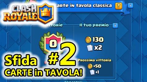 Clash Royale Sfida Carte In Tavola Parte Clash Royale Flickr