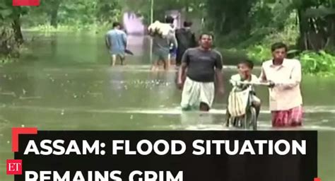 Assam Floods Assam Flood Situation Continues To Remain Grim In