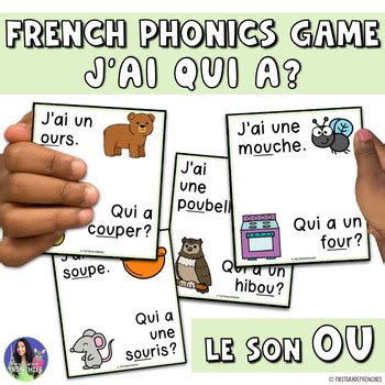 French Phonics Game Le Son Ou J Ai Qui A Les Sons Compos S