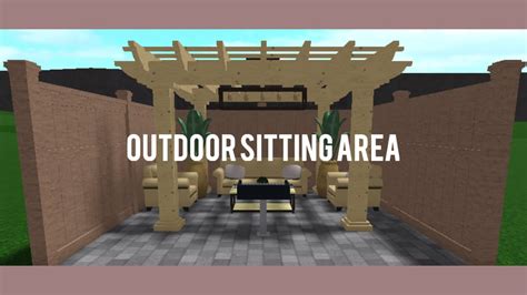 Roblox Bloxburg Outdoor Sitting Area Youtube