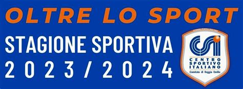 Stagione Sportiva 2023 2024 Area Attivita Sportiva CSI Reggio Emilia