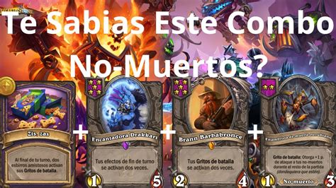 Te Sabias Este Combo No Muertos Hearthstone Campos De Batalla