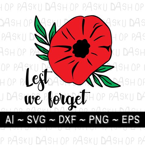 Lest We Forget SVG Print for Remembrance Day remembrance - Etsy Australia