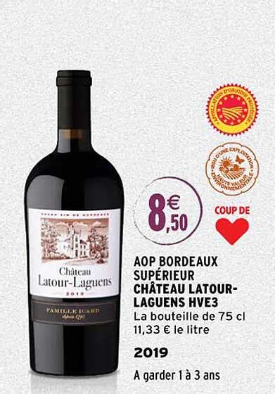 Promo Aop Bordeaux Supérieur Château Latour laguens Hve3 2019 chez