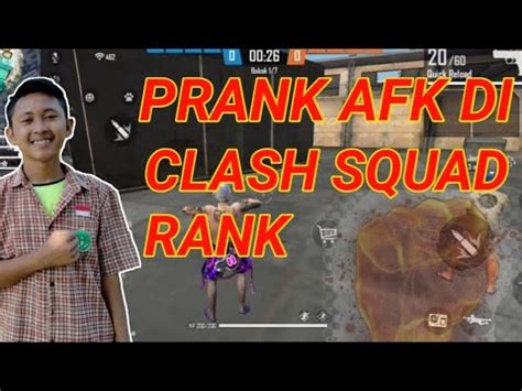 Prank Afk Di Clash Squand Ranked Youtube