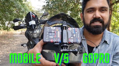 Mobile V S Gopro Motovlog Mobile Motovlogging Setup Youtube