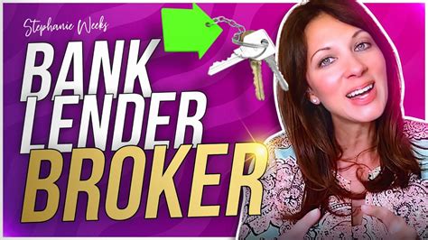 Whats A Mortgage Broker Vs Bank Vs Mortgage Lender Youtube