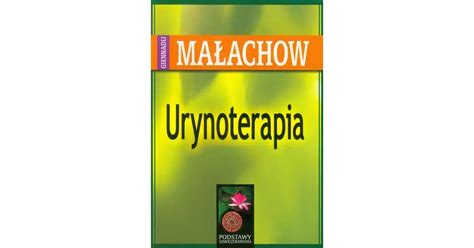 Urynoterapia - Księgarnia internetowa Dedalus.pl