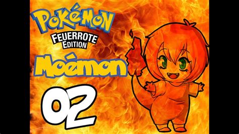 Pokemon Moemon Nuzlocke Feuerrot Hack Wir fangen und kämpfen Part