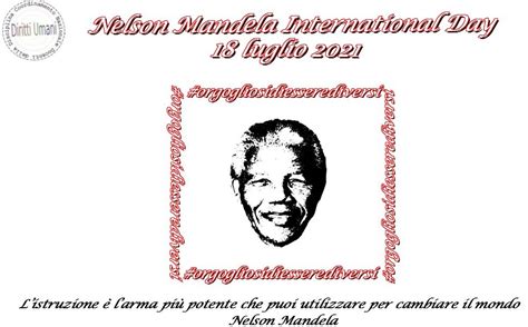 Giornata Internazionale Per Nelson Mandela Cnddu Solidariet Scuole