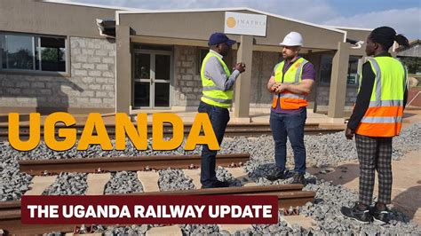 The Uganda Railway Update Uganda Trending Amazing Kampala Railway