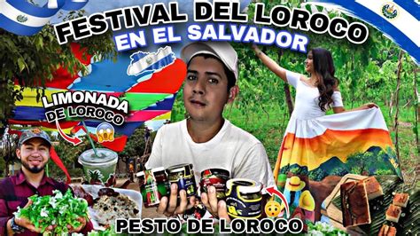 ASÍ SE VIVIÓ EL FESTIVAL DEL LOROCO EN EL SALVADOR 2023 YouTube