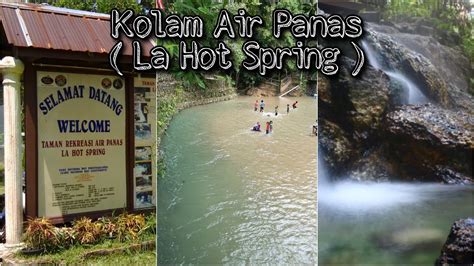 Kolam Air Panas La Hot Spring Besut Terengganu YouTube