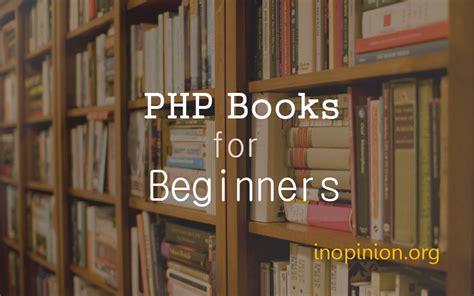 Best Php Books For Beginners Individual Opinion