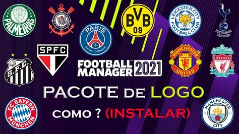 Fm Como Baixar E Instalar Logos Dos Clubes E Selec Es E Competi Es