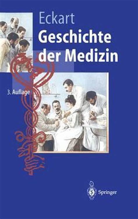 Geschichte Der Medizin 9783540637561 Wolfgang U Eckart Boeken Bol