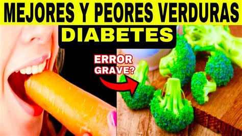 5 VERDURAS PROHIBIDAS para DIABÉTICOS y los 7 MEJORES VEGETALES para la