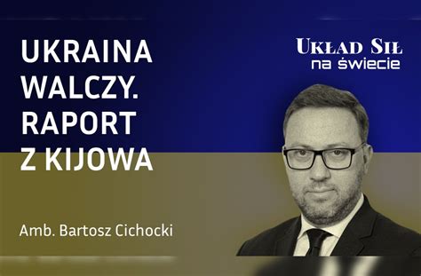 Rozmowa Z Ambasadorem RP Na Ukrainie Raport Z Kijowa Opole News