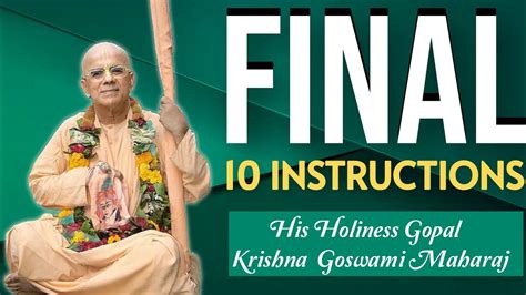 Instructions Of Hh Gopal Krishna Goswami Maharaj Iskcon Youtube