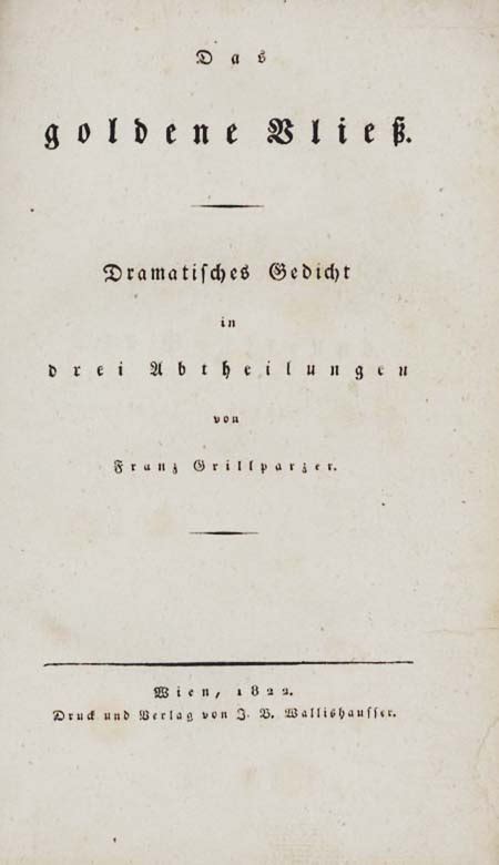 Das goldene Vließ Dramatisches Gedicht in drei Abtheilungen by