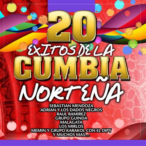 20 Éxitos De La Cumbia Norteña Compilation By Various Artists Spotify