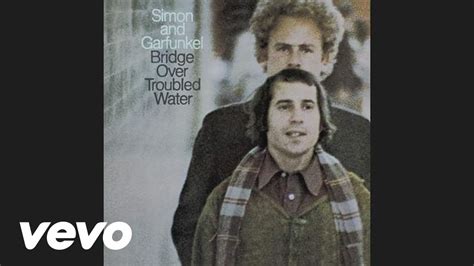 Bridge Over Troubled Water - Simon & Garfunkel