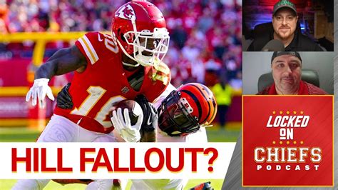 Was It Worth It For Chiefs Tyreek Hill Trade Breakdown With Matt