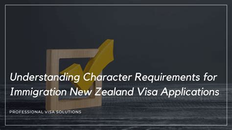 Understanding Character Requirements For Immigration New Zealand Visa Applications