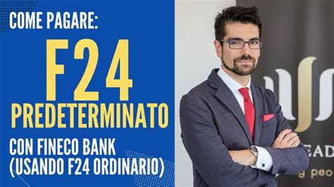 F24 Predeterminato Come Pagare In Modo Semplice Con UniCredit 2025