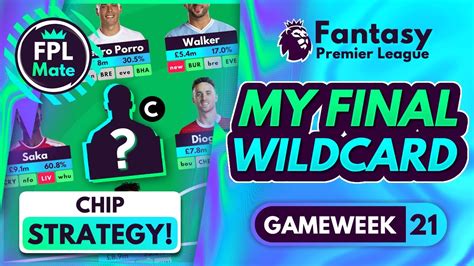 Fpl Gw21 Final Wildcard Team And Chip Strategy Double Gameweek 21 Fantasy Premier League 2023