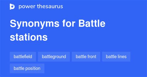 Battle Stations Synonyms Words And Phrases For Battle Stations