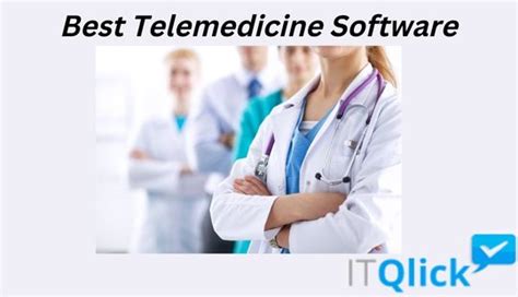 Best Telemedicine Software Itqlick Blog