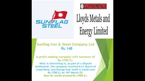 Under Valued Stock Sunflag Iron And Steel Company Lloyd Metal And