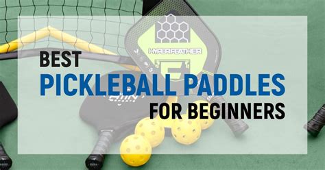 7 Best Pickleball Paddles For Beginners 2024 - May Updates