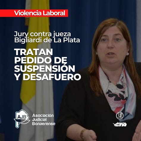 Violencia Laboral Tratan La Suspensión De La Jueza Karina Bigliardi