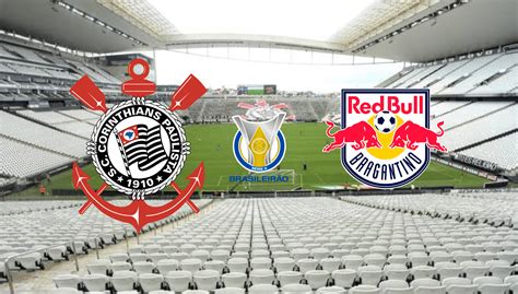 Corinthians X Red Bull Bragantino Palpite Progn Stico E Transmiss O