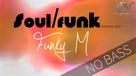 Funk Soul Backing Track In E Minor 100 Bpm NO BASS YouTube