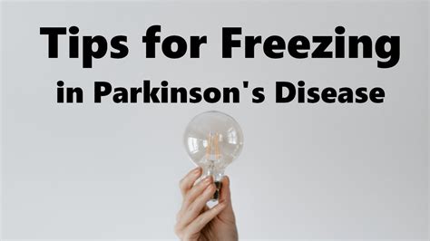 Tips For Freezing In Parkinsons Disease Youtube