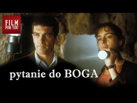 Pytanie Do Boga Ca Y Film Lektor Pl The Body Antonio