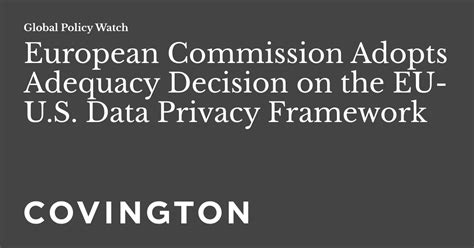 European Commission Adopts Adequacy Decision On The EU U S Data