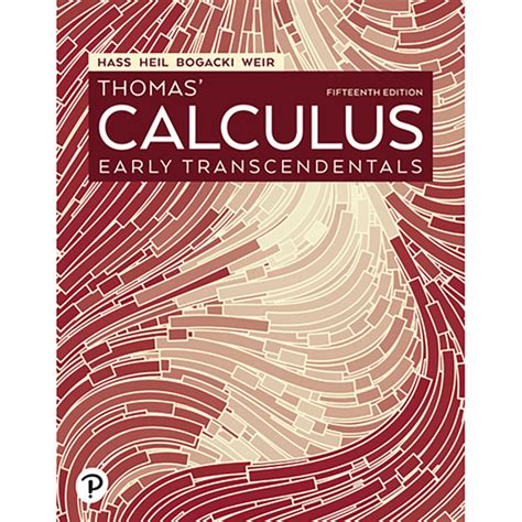 Thomas Calculus Early Transcendentals 15th Edition Joel R Hass