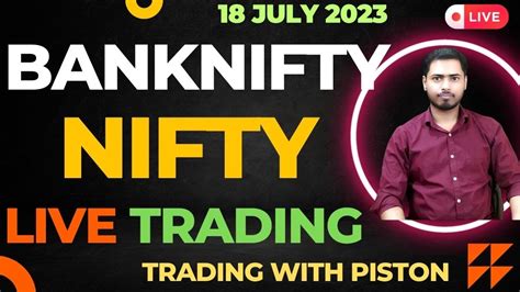 Bank Nifty And Nifty Live Trading Today 18 July Live Intraday Option