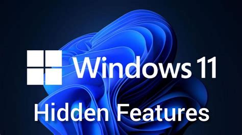 Windows 11 Hidden Features That You Didn T Know Exists Youtube