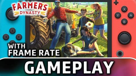 Farmer S Dynasty Nintendo Switch Gameplay Frame Rate YouTube