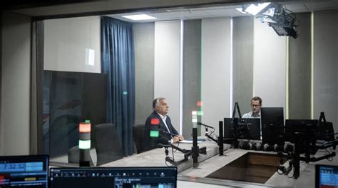 Prime Minister Viktor Orb N On The Kossuth Radio Programme Good