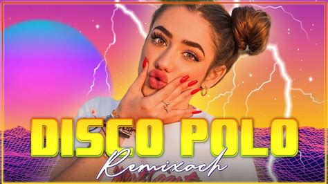 DISCO POLO W REMIXACH 2024 NAJLEPSZA SKŁADANKA DISCO POLO 2024