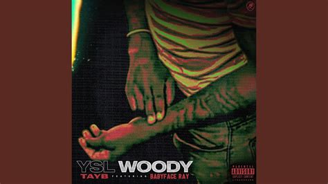 YSL Woody Feat Babyface Ray YouTube