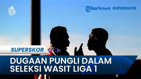 Darurat Wasit Pssi Diminta Bentuk Tim Pencari Fakta Atas Dugaan Pungli