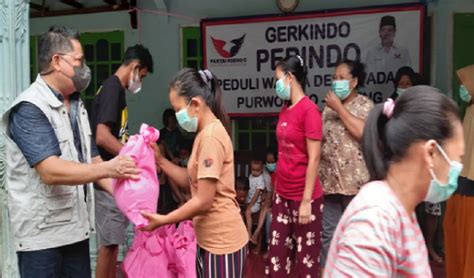 Peduli Dan Turun Tangan Gerkindo Partai Perindo Salurkan Bantuan Ke