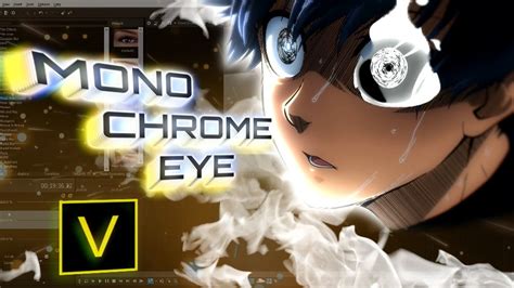 Monochrome Eye Effect Sony Vegas Pro Amv Tutorial Youtube